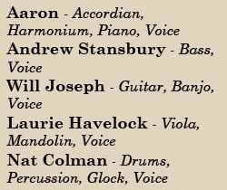 Aaron, Andrew Stansbury, Will Joseph, Laurie Havelock, Nat Colman
